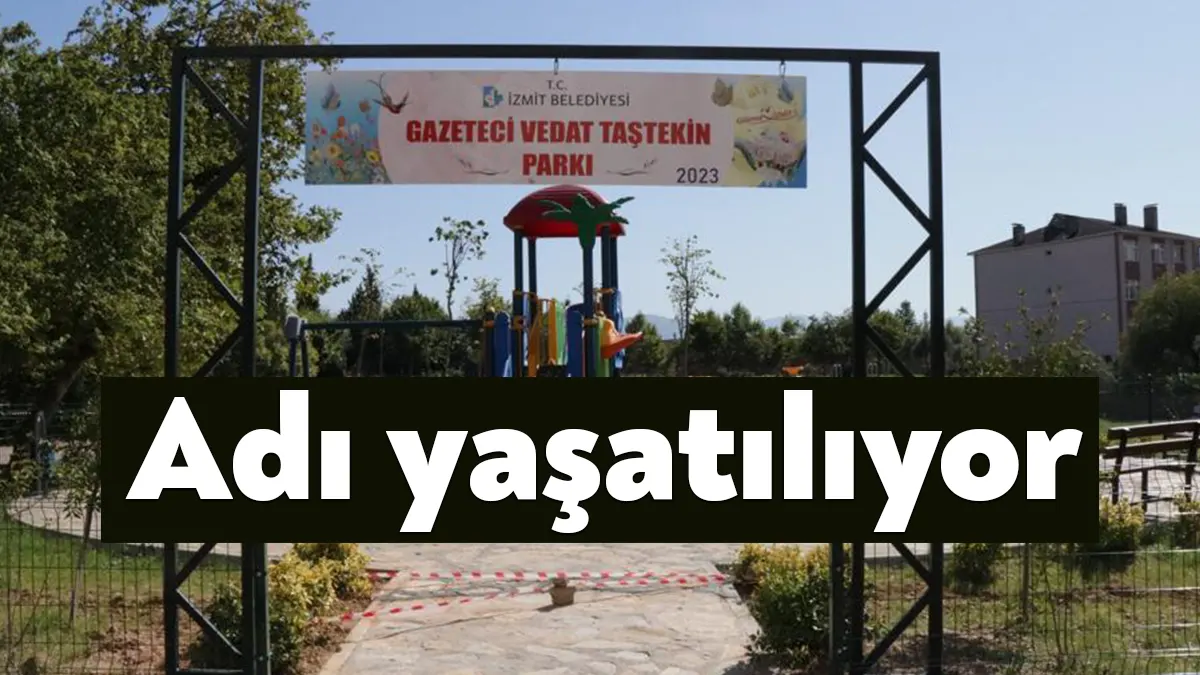İzmit Belediyesi, 2023 yılının ilk aylarında vefat eden Gazeteci Vedat