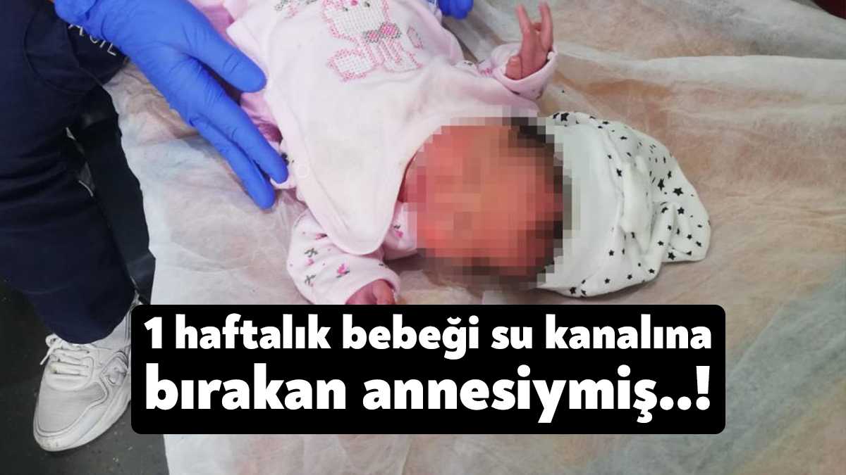 Kocaeli'nin İzmit ilçesinde 1 haftalık kız bebeğini su kanalına bırakan