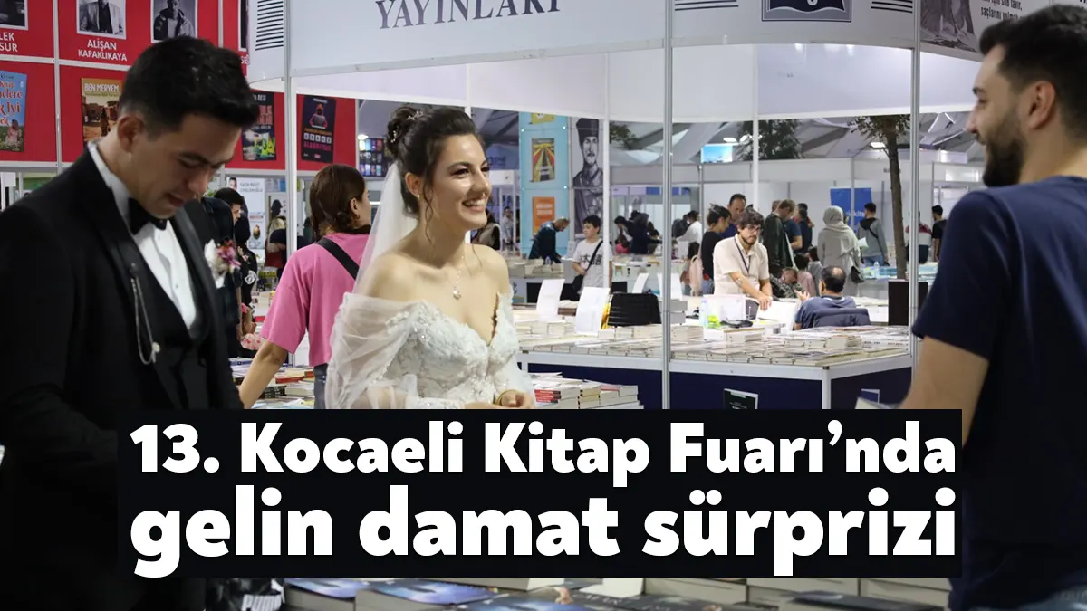 13. Kocaeli Kitap Fuarı renkli görüntülere sahne oluyor. Yeni evlenen