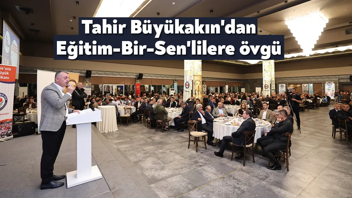 Başkan Büyükakın, Eğitim-Bir-Sen Kocaeli 2 No'lu Şubesi ev sahipliğinde düzenlenen