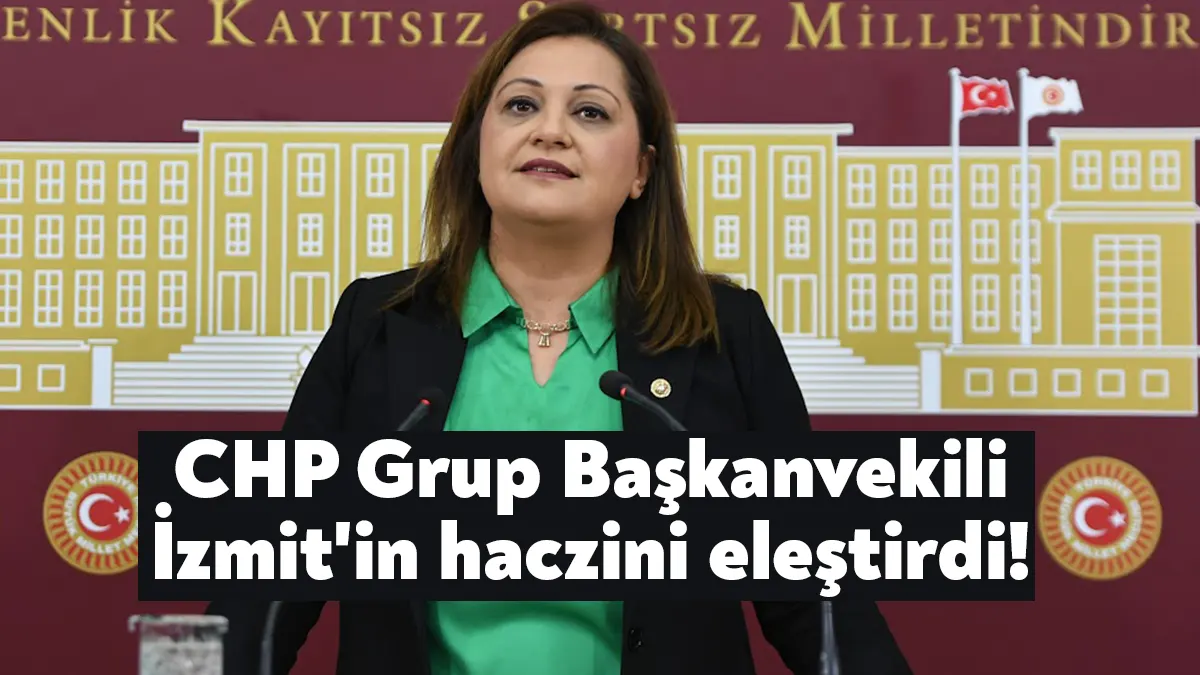 CHP Grup Başkanvekili Burcu Köksal TBMM’de gerçekleştirdiği basın toplantısında İzmit