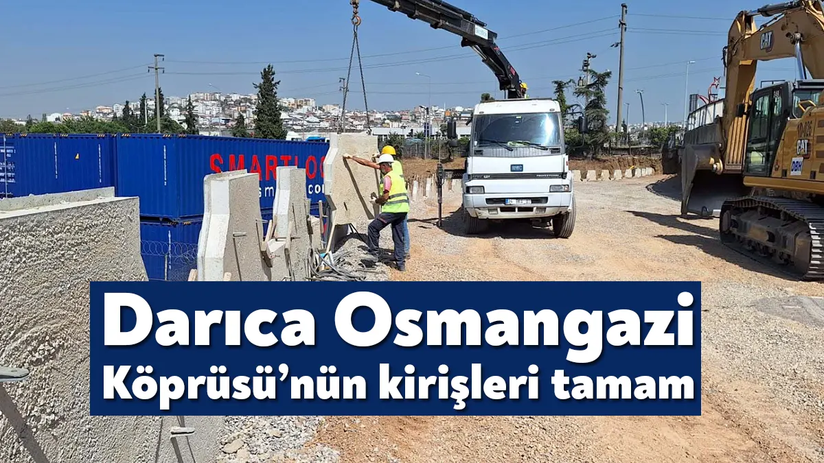 Büyükşehir’in Darıca Osmangazi Köprüsü’nün yükünü azaltmak için projelendirdiği köprü ikileme