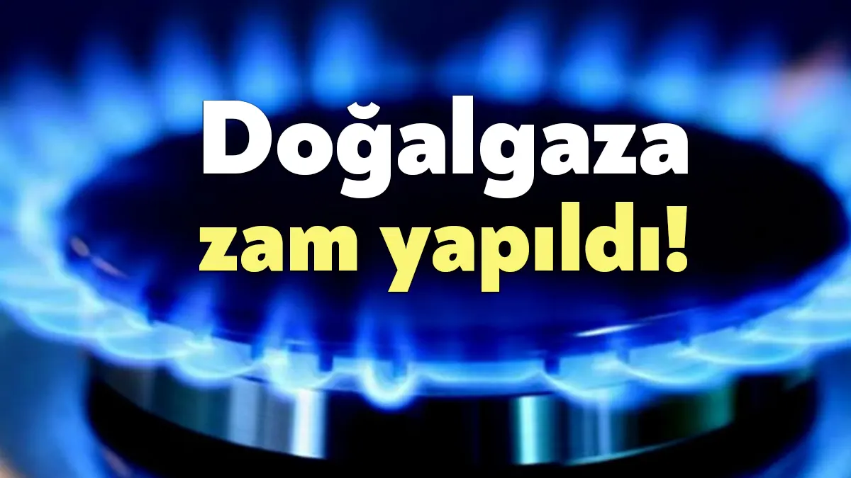 1 Ekim itibarıyla konutlarda kullanılan doğalgazın toptan satış fiyatında değişikliğe