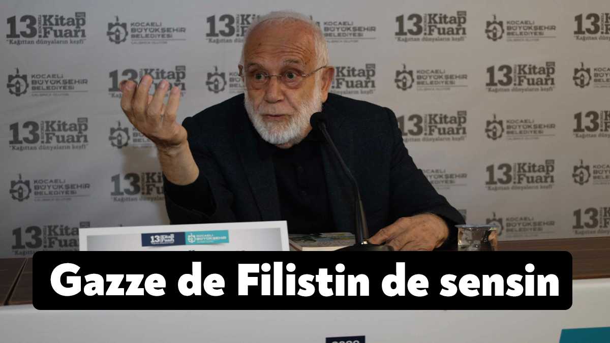13. Kocaeli Kitap Fuarı’nda konuşan Bekir Develi, Gazze ve Filistin