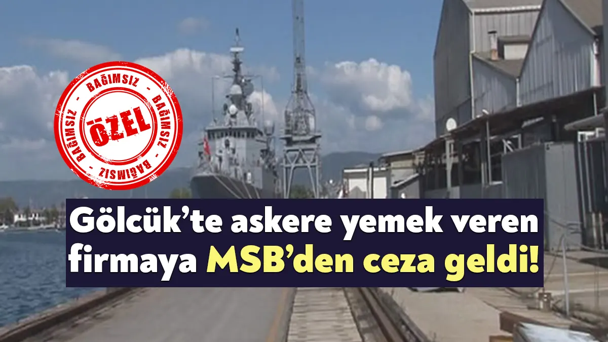 Milli Savunma Bakanlığı, Gölcük’te Deniz İkmal Merkezi Komutanlığı’nın yemek işini