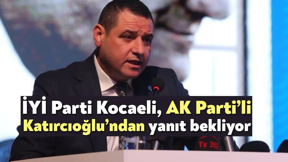 İYİ Parti Kocaeli İl Başkanı Nusret Acur, AK Parti Milletvekili
