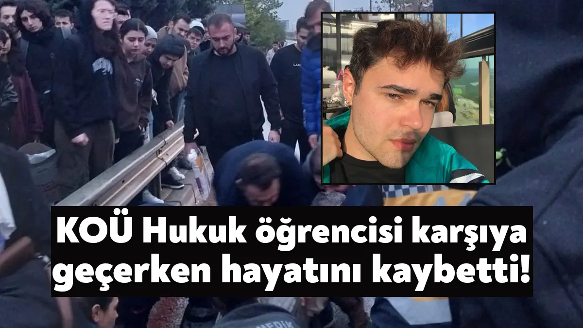 Kocaeli Üniversitesi hukuk fakültesi 2. sınıf öğrencisi, kampüsten çıkıp karşıdan