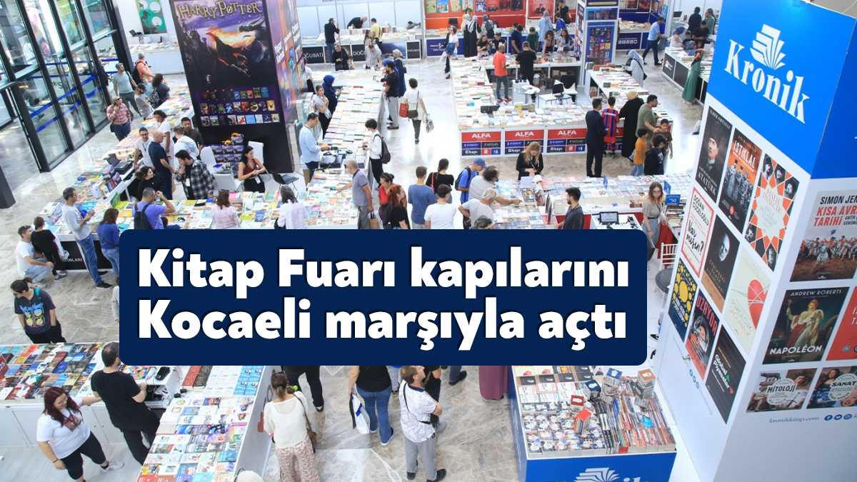 Büyükşehir’in 13. Kocaeli Kitap Fuarı kapılarını Mutlu Şehir Kocaeli Marşı