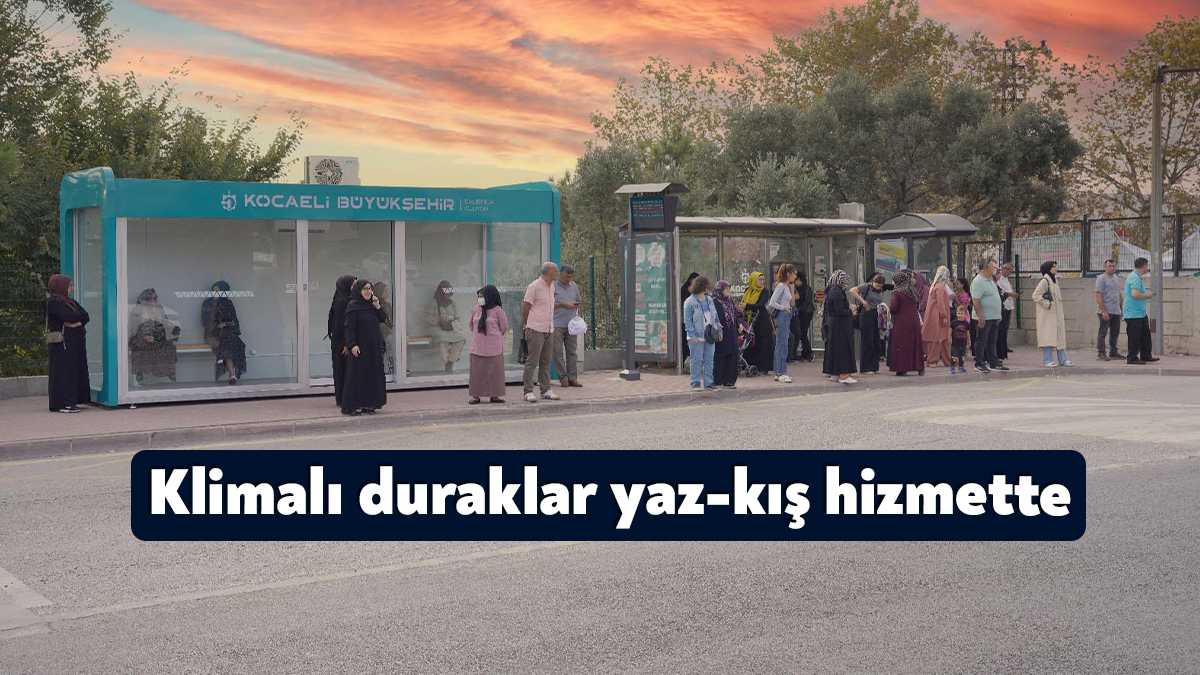 Büyükşehir tarafından kentin birçok noktasına yerleştirilen klimalı duraklar vatandaştan tam