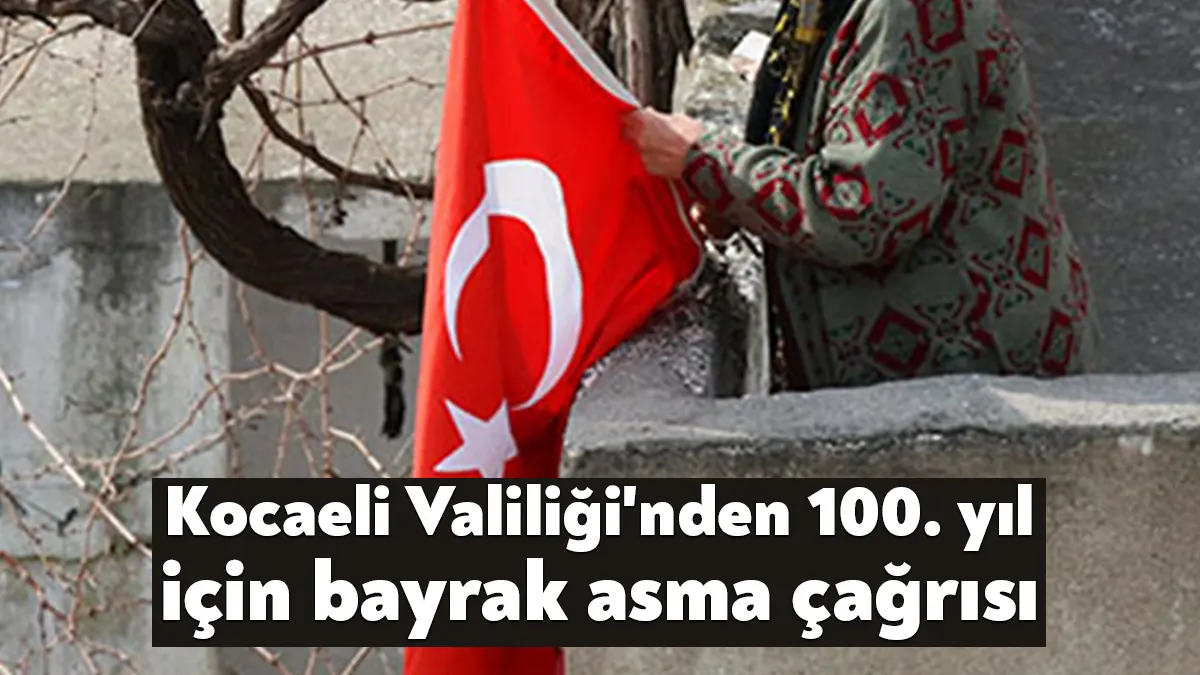 Cumhuriyetin 100. yılı için Kocaeli Valiliği vatandaşları her eve bir