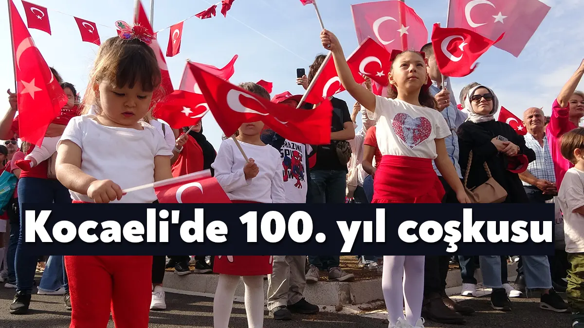 Cumhuriyet Bayramı'nın 100. yıl dönümü, Kocaeli’de coşkuyla kutlandı. 7’den 70’e