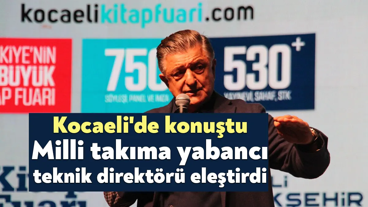 Milli takıma yabancı teknik direktörün getirilmesini eleştiren Yılmaz Vural, "Bu
