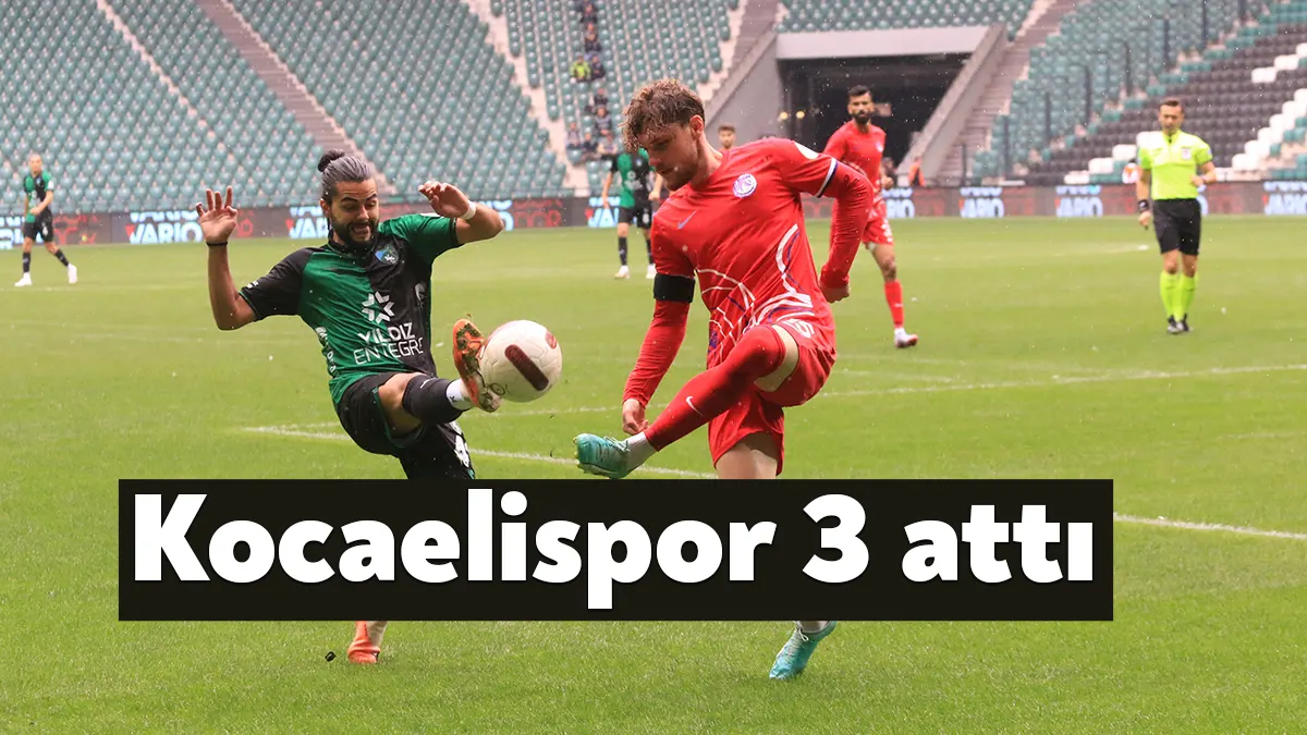 Trendyol 1. Lig’in 7. haftasında Kocaelispor, sahasında Ankara Keçiörengücü’nü 3-0