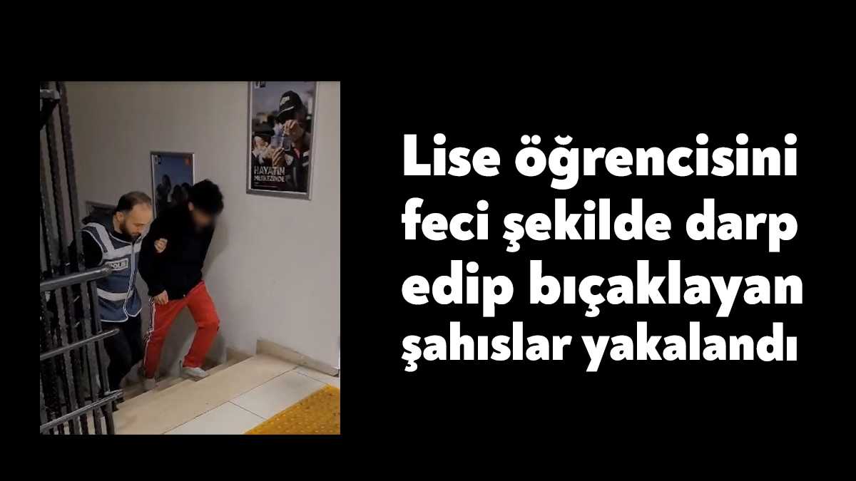 Kocaeli'nin Çayırova ilçesinde kız meselesi sebebiyle lise öğrencisini feci şekilde