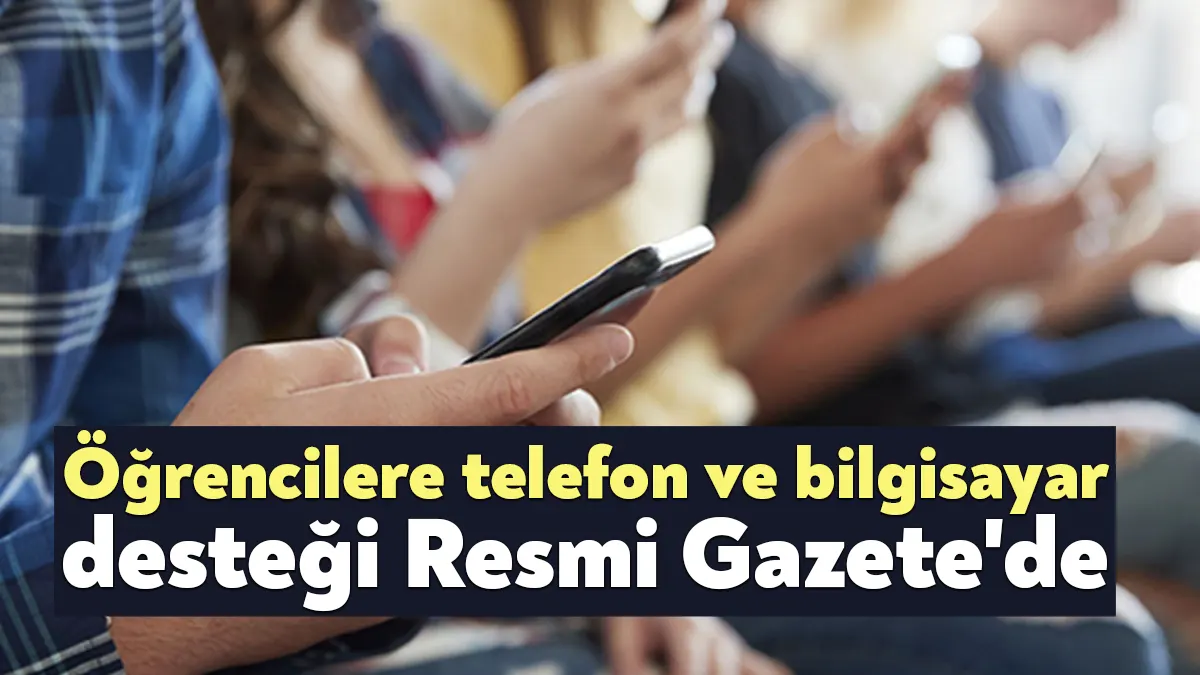 Yükseköğretim öğrencilerine teknolojik cihaz ve internet desteği verilmesine ilişkin Cumhurbaşkanı