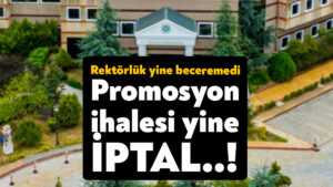 Kocaeli Üniversitesi promosyon ihalesi iptal edildi!