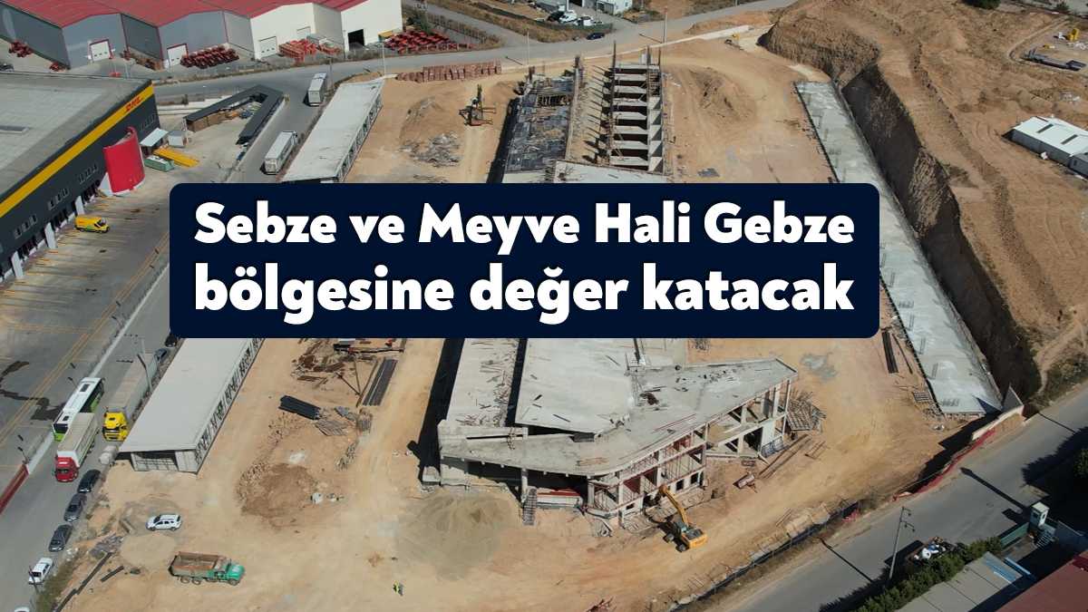 Gebze bölgesinde hal binasını inceleyen Başkan Büyükakın, tesisin sebze ve
