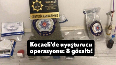Kocaeli'de uyuşturucu ticaretine yönelik yapılan operasyonda 8 şüpheli yakalanırken, 1