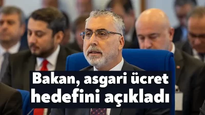 Çalışma ve Sosyal Güvenlik Bakanı Vedat Işıkhan, "Asgari ücrette bizim