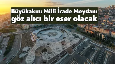 Kocaeli’ye vizyon katacak projelerden birisi olan yeni Milli İrade Meydanında