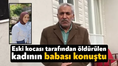 Kocaeli'nin Körfez ilçesinde eski kocası tarafından öldürülen kadının babası torunlarının