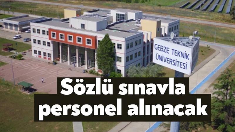 Gebze Teknik Üniversitesi personel alacak!