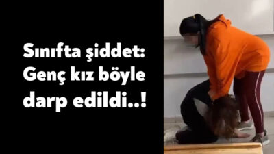 Kocaeli'nin Derince ilçesinde bir kız öğrenci, sınıfta arkadaşı tarafından darp