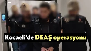  Kocaeli’de DEAŞ operasyonu: 2 kişi tutuklandı