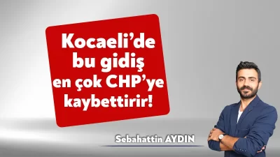2019 yerel seçimlerini hatırlayın… İzmit kazanılmış. Gölcük, Derince, Darıca, Karamürsel