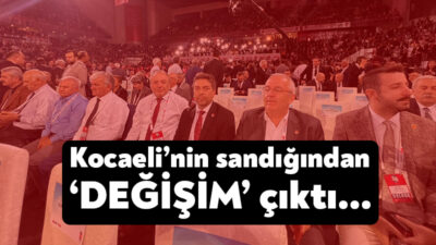 CHP kurultayındaki seçimlerde Kocaeli kurultay delegeleri 17. sandıkta oy kullandı.