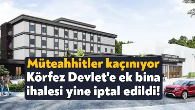 Körfez Devlet Hastanesi ek hizmet binası yapım işi ihalesine yine