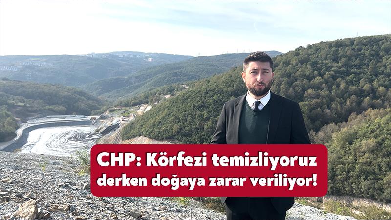 CHP Kocaeli: Körfezi temizliyoruz derken doğaya zarar veriliyor!