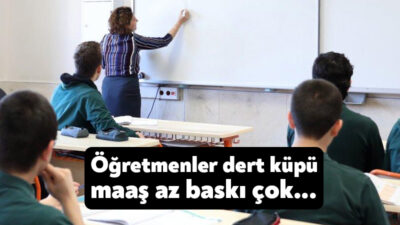 Gelir yetersizliği nedeniyle öğretmenler psikolojik sorunlar yaşıyor. Mesleğini bırakmak isteyen