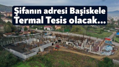 Büyükşehir tarafından inşa edilen Başiskele Termal Tesis, hizmete girdiğinde şifa