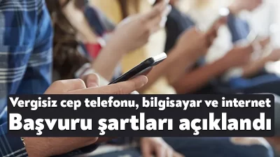 Üniversite öğrencilerine verilecek cep telefonu, bilgisayar ve internet destekleri için