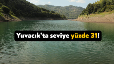Kocaeli'nin içme suyu ihtiyacının büyük kısmını karşılayan Yuvacık Barajı'ndaki su
