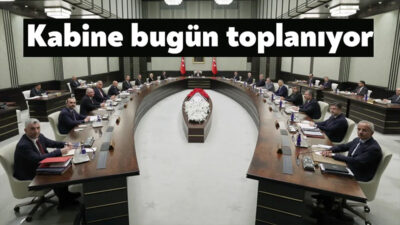Cumhurbaşkanlığı Kabinesi, Ak Partili Cumhurbaşkanı Tayyip Erdoğan başkanlığında bugün toplanıyor.