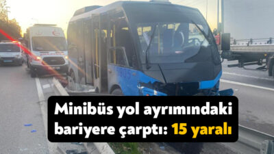 Kocaeli’nin Gebze ilçesinde minibüsün yol ayrımındaki bariyere çarpması neticesinde meydana