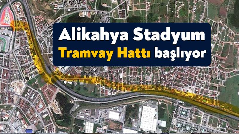 Alikahya Stadyum Tramvay Hattı başlıyor