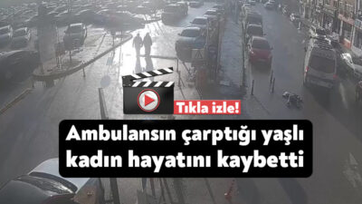 Kocaeli'nin İzmit ilçesinde hastane nakil ambulansının çarptığı 68 yaşındaki kadın