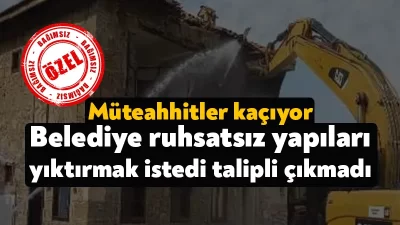 Gebze Belediyesi ilçe genelindeki ruhsatsız yapıların yıkımı için ihale açtı