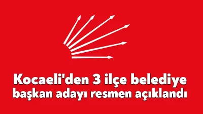 CHP’de yerel seçim için geçen hafta 226 adayın belirlenmesinin ardından