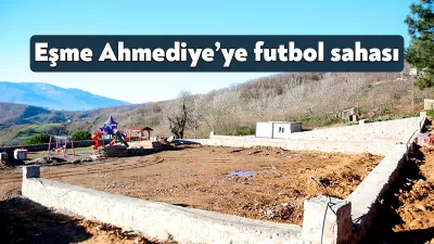 Kocaeli Büyükşehir, Eşme Ahmediye köyüne 24x33 ebatlarında futbol sahası yapımı