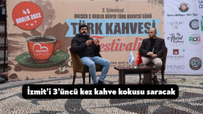 İzmit Belediyesi öncülüğünde kahveseverleri bir araya getirecek olan 3. Geleneksel