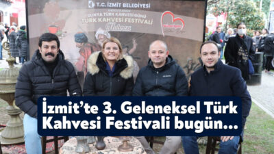 İzmit Belediyesi öncülüğünde kahveseverleri bir araya getirecek olan 3. Geleneksel