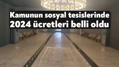 Kamuya ait sosyal tesisleri kullanmak isteyenlerin 2024 yılında ödeyeceği asgari