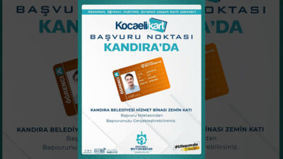 Büyükşehir, Kandıra ilçesinde Kocaelikart seyahat kartları ofisini hizmete alıyor.