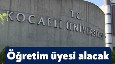 Kocaeli Üniversitesi, meslek yüksek okullarında görev yapmak üzere 60 öğretim