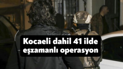 İçişleri Bakanı Ali Yerlikaya, 41 ilde eş zamanlı olarak düzenlene