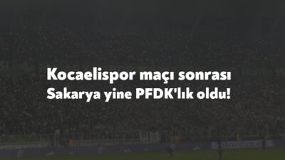 Türkiye Futbol Federasyonu (TFF) Hukuk Müşavirliği, Kocaelispor maçının ardından Sakaryaspor